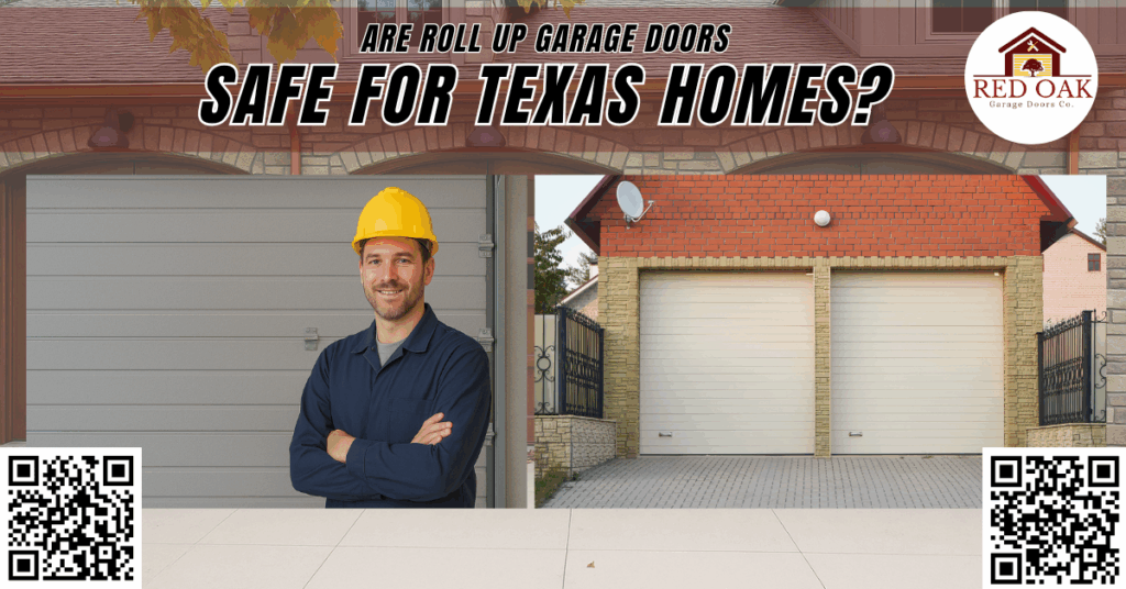 Are Roll Up Garage Doors Safe for Texas Homes? - Red Oak Garage Doors Co.